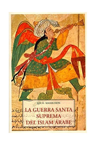 La Guerra santa suprema del Islám árabe